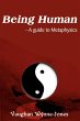 Being Human--A Guide to Metaphysics - Bild 1