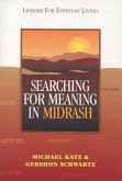 Searching for Meaning in Midrash