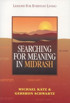 Searching for Meaning in Midrash - Katz, Michael; Schwartz, Gershon