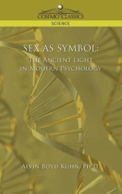 Sex as Symbol - Kuhn, Ph D Alvin Boyd