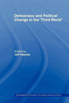 Democracy and Political Change in the Third World - Haynes, Jeff (ed.)