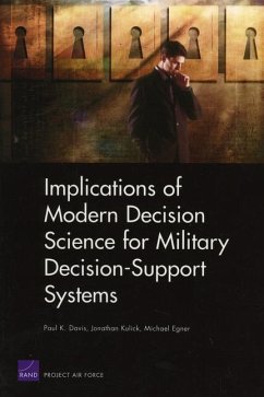 Implications of Modern Decision Science for Military Decision-Support Systems - Davis, Paul K