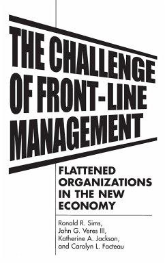 The Challenge of Front-Line Management - Facteau, Carolyn; Jackson, Katherine; Sims, Ronald