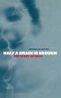 Half a Brain Is Enough - Bild 1