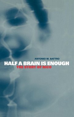 Half a Brain Is Enough - Battro, Antonio