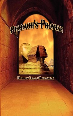 Pharaoh's Promise - Bruebaker, Herman Lloyd