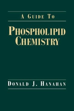 A Guide to Phospholipid Chemistry - Hanahan, Donald J