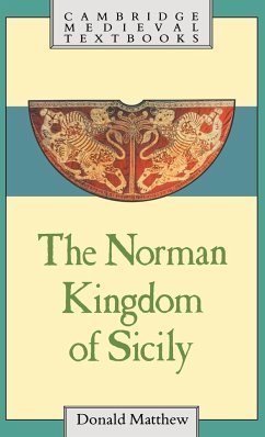 The Norman Kingdom of Sicily - Matthew, Donald