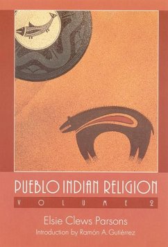 Pueblo Indian Religion, Volume 2 - Parsons, Elsie Clews