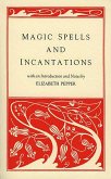 Magic Spells and Incantations Magic Spells and Incantations