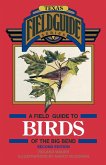 A Field Guide to Birds of the Big Bend A Field Guide to Birds of the Big Bend
