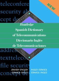 Routledge Spanish Dictionary of Telecommunications Diccionario Ingles de Telecomunicaciones - Castro, Emilio G Muniz