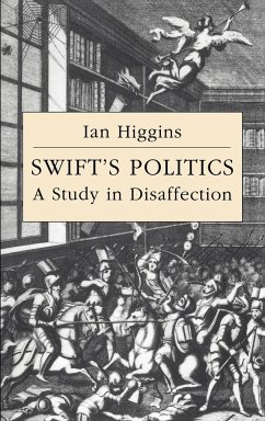 Swift's Politics - Higgins, Ian