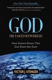 God the Failed Hypothesis?: How Science Shows That God Does Not Exist