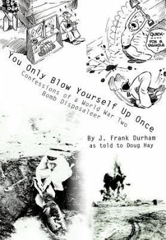 You Only Blow Yourself Up Once - Durham, J. Frank