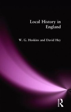 Local History in England - Hoskins, W G; Hey, David