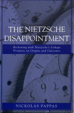 The Nietzsche Disappointment - Pappas, Nickolas