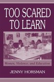 Too Scared To Learn