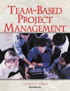 Team-Based Project Management - Lewis, James P.