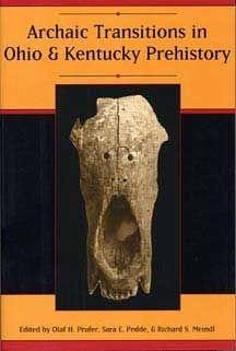 Cover Archaic Transitions in Ohio and Kentucky Prehistory