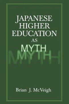 Japanese Higher Education as Myth - McVeigh, Brian J