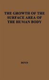 The Growth of the Surface Area of the Human Body. The Growth of the Surface Area of the Human Body.