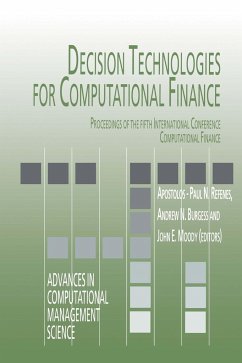 Decision Technologies for Computational Finance - Refenes, Apostolos-Paul N. / Burgess, Andrew N. / Moody, John E. (Hgg.)