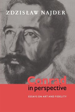 Conrad in Perspective - Najder, Zdzislaw; Najder, Zdzisaw