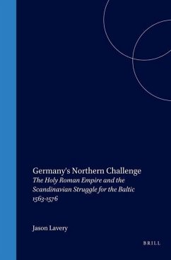 Germany's Northern Challenge - Lavery, Jason