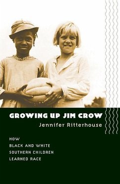 Growing Up Jim Crow - Ritterhouse, Jennifer