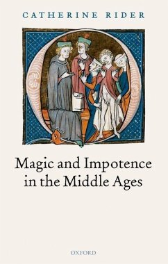 Magic and Impotence in the Middle Ages - Rider, Catherine