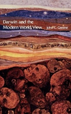 Darwin and the Modern World View - Greene, John C.