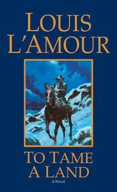 To Tame a Land - L'Amour, Louis