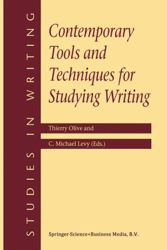 Contemporary Tools and Techniques for Studying Writing - Olive, T. / Levy, C.M. (eds.)