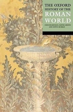 The Oxford History of the Roman World - Boardman, John / Griffin, Jasper / Murray, Oswyn (eds.)