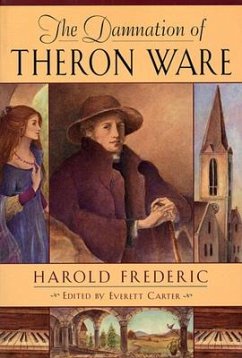 The Damnation of Theron Ware - Frederic, Harold
