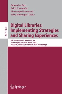 Digital Libraries: Implementing Strategies and Sharing Experiences - Fox, Edward A. / Neuhold, Erich / Premsmit, Pimrumpai / Wuwongse, Vilas (eds.)
