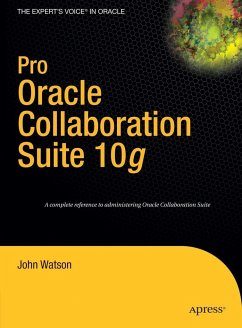 Pro Oracle Collaboration Suite 10g - Watson, John