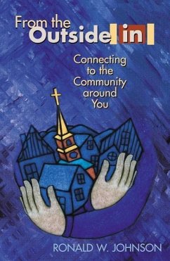 From the Outside in: Connecting to the Community Around You - Johnson, Ronald