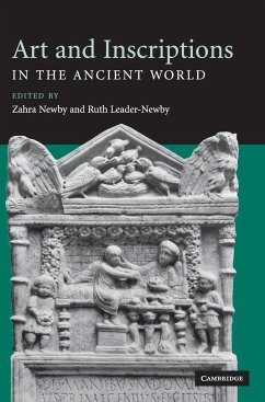 Art and Inscriptions in the Ancient World - Newby, Zahra / Leader-Newby, Ruth (eds.)