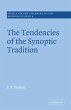 The Tendencies of the Synoptic Tradition - Bild 1