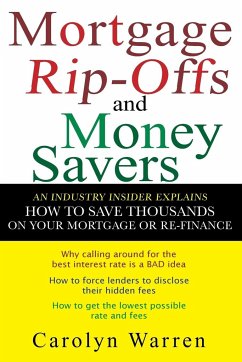Mortgage Ripoffs and Money Savers - Warren, Carolyn