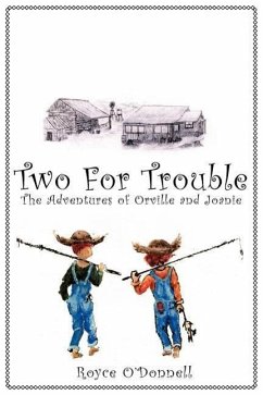 Two For Trouble: The Adventures of Orville and Joanie