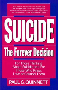 Suicide: The Forever Decision - Quinnett, Paul G.
