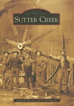 Sutter Creek - Wooten, Kimberly; Baxter, R Scott