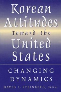 Korean Attitudes Toward the United States - Steinberg, David I