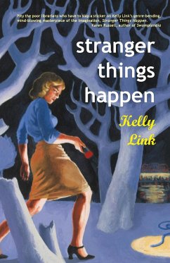 Stranger Things Happen - Link, Kelly