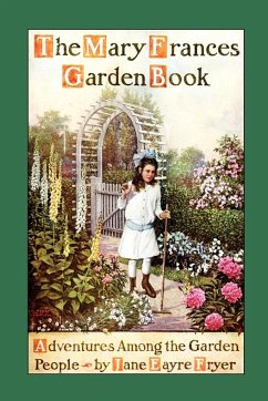Mary Frances Garden Book - Fryer, Jane Eayre