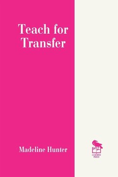 Teach for Transfer - Hunter, Madeline C.