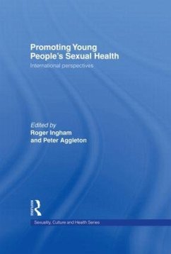 Promoting Young People's Sexual Health - Aggleton, Peter / Ingham, Roger (eds.)